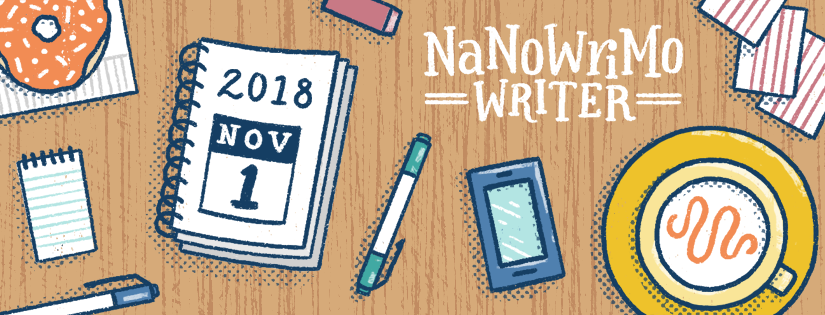 It’s November – NaNoWriMo18